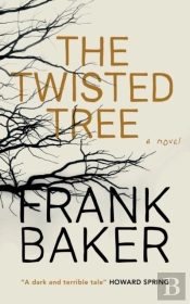 The Twisted Tree (Valancourt 20th Century Classics)