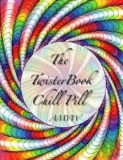 The Twister Book Chill Pill