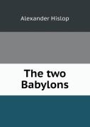 The Two Babylons