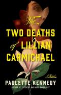 The Two Deaths Of Lillian Carmichael