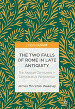 Bertrand.pt - The Two Falls Of Rome In Late Antiquity