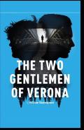 The Two Gentlemen Of Verona By William Shakespeare
