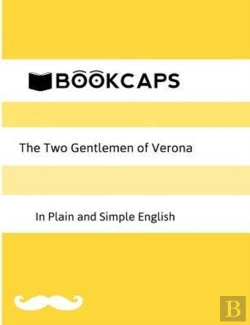 Bertrand.pt - The Two Gentlemen Of Verona In Plain And Simple English (A Modern Translation And The Original Version)