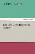 The Two Great Retreats Of History