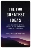 The Two Greatest Ideas