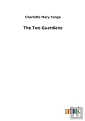 The Two Guardians