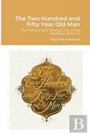 The Two Hundred And Fifty Year Old Man