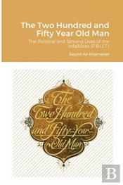 The Two Hundred And Fifty Year Old Man