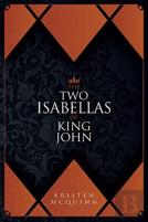 The Two Isabellas Of King John