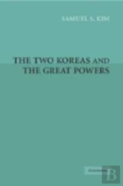 The Two Koreas And The Great Powers