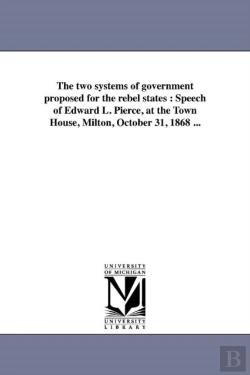 Bertrand.pt - The Two Systems Of Government Proposed For The Rebel States