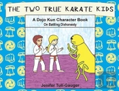 The Two True Karate Kids: A Dojo Kun Cha