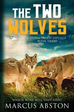 Bertrand.pt - The Two Wolves (A Dying Truth Exposed, Book Three)