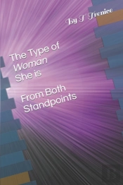 The Type Of Woman She Is From Both Standpoints