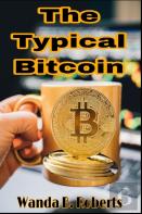The Typical Bitcoin
