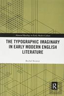 The Typographic Imaginary In Early Modern English Literature