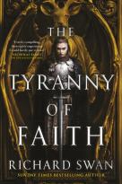 The Tyranny Of Faith