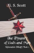 The Tyranny Of Gods And Men