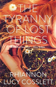 The Tyranny Of Lost Things