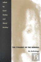 The Tyranny Of The Normal