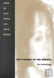 The Tyranny Of The Normal
