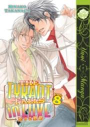 The Tyrant Falls In Love Volume 8 (Yaoi)