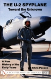 The U-2 Spyplane: Toward The Unknown