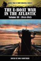 The U-Boat War In The Atlantic Volume 3