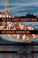 The U. S. Coast Guard'S War On Human Smuggling