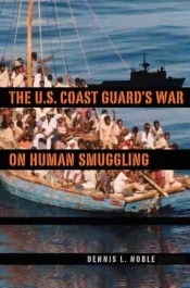 The U. S. Coast Guard'S War On Human Smuggling