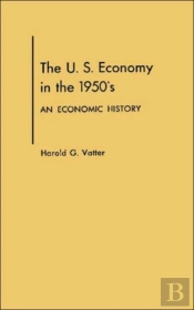 The U. S. Economy In The 1950s
