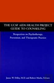 The Ucsf Aids Health Project Guide To Counseling