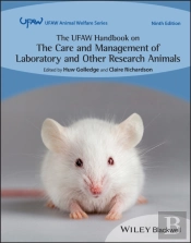 The Ufaw Handbook On The Care And Management Of Laboratory And Other Research Animals