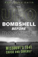 The Ufo Bombshell Before Roswell