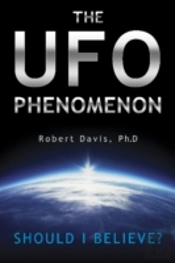 The Ufo Phenomenon: Should I Believe?