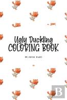 The Ugly Duckling Coloring Book For Children (6x9 Coloring Book / Activity Book)