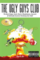The Ugly Guys Club