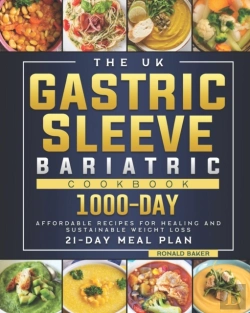 Bertrand.pt - The Uk Gastric Sleeve Bariatric Cookbook