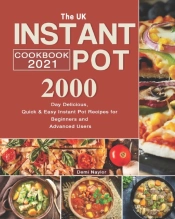 The Uk Instant Pot Cookbook 2021