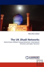 The Uk Jihadi Networks