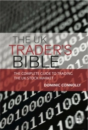 The Uk Trader'S Bible