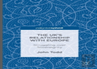 The Ukâ€™S Relationship With Europe