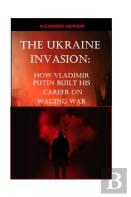 The Ukraine Invasion
