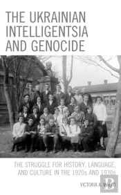 The Ukrainian Intelligentsia And Genocide