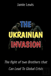 The Ukrainian Invasion