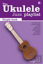The Ukulele Jazz Playlist: Purple Book