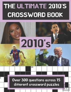 Bertrand.pt - The Ultimate 2010'S Crossword Book