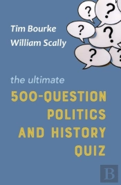 The Ultimate 500-Question Politics And History Quiz