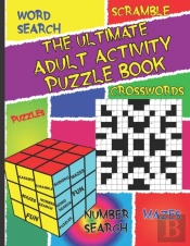 The Ultimate Adult Activity Puzzle Book