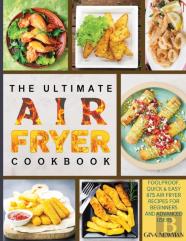 The Ultimate Air Fryer Cookbook